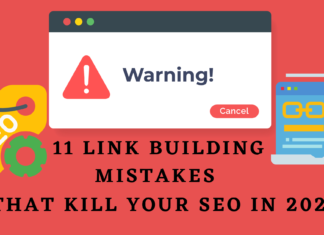 11 Link Building Mistakes that Kill your SEO in 2022