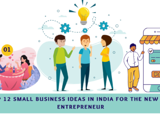 Top 12 Small Business Ideas in India for the New Age Entrepreneur