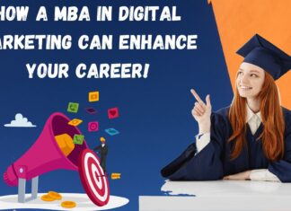 How a MBA in digital marketing can enhance your career!