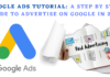 Google Ads Tutorial A Step By Step Guide To Advertise on Google in 2022