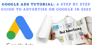 Google Ads Tutorial A Step By Step Guide To Advertise on Google in 2022