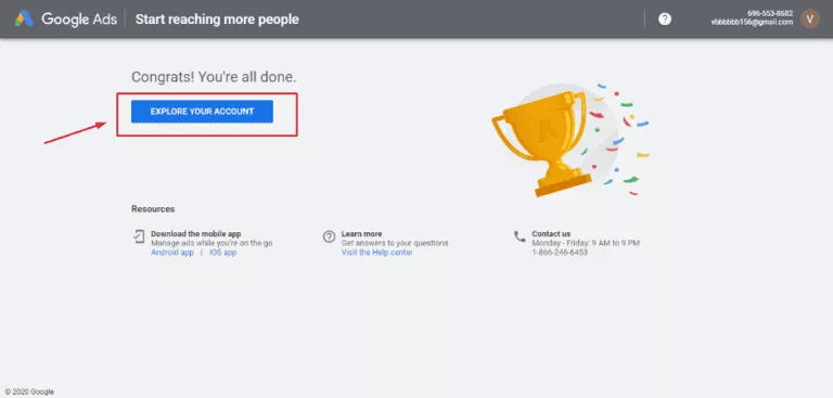 Hurray! Your Google Ads Account Is Now Active. Now Click On “Explore Your Account”